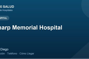 Sharp Memorial Hospital – Dirección, Teléfono y Cómo Llegar adres ve telefon