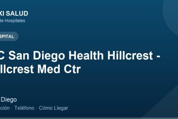 UC San Diego Health Hillcrest - Hillcrest Med Ctr – Dirección, Teléfono y Cómo Llegar adres ve telefon
