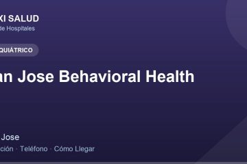 San Jose Behavioral Health – Dirección, Teléfono y Cómo Llegar adres ve telefon
