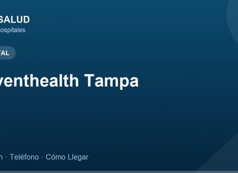 Adventhealth Tampa – Dirección, Teléfono y Cómo Llegar