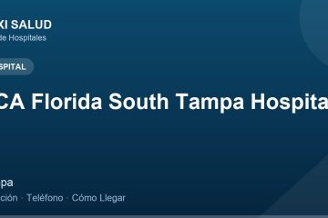 HCA Florida South Tampa Hospital – Dirección, Teléfono y Cómo Llegar adres ve telefon