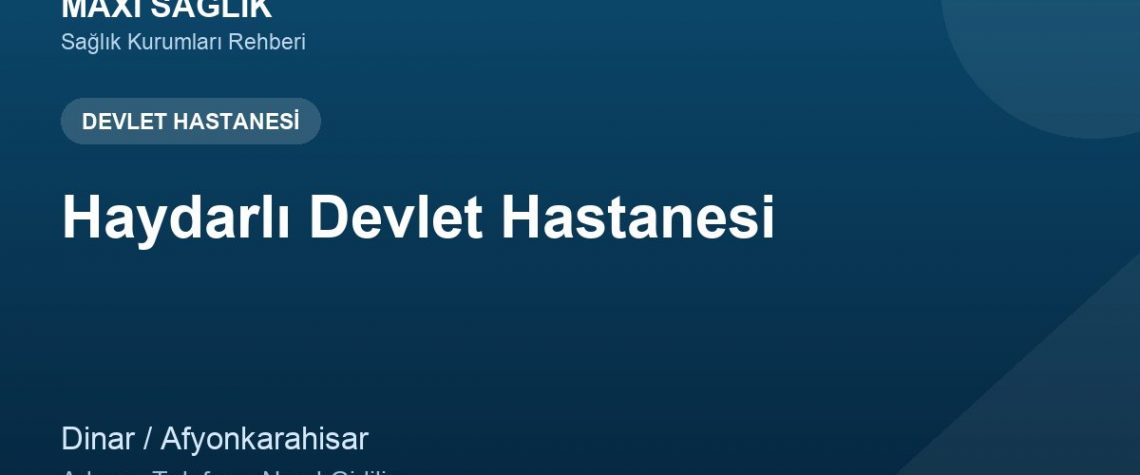 Haydarlı Devlet Hastanesi adres ve telefon
