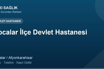 Hocalar İlçe Devlet Hastanesi adres ve telefon