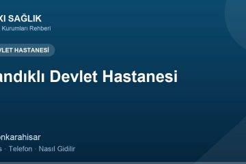 Sandıklı Devlet Hastanesi adres ve telefon