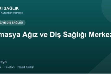 Amasya Ağız ve Diş Sağlığı Merkezi adres ve telefon