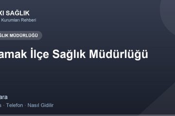 Mamak İlçe Sağlık Müdürlüğü adres ve telefon