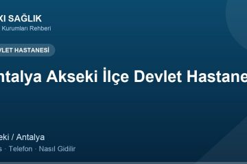 Antalya Akseki İlçe Devlet Hastanesi adres ve telefon