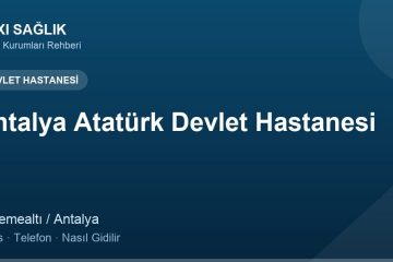 Antalya Atatürk Devlet Hastanesi adres ve telefon
