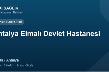 Antalya Elmalı Devlet Hastanesi adres ve telefon