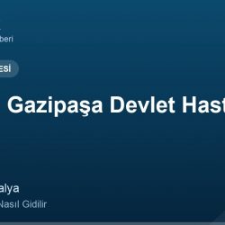 Antalya Gazipaşa Devlet Hastanesi adres ve telefon