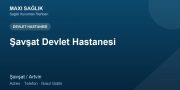 Şavşat Devlet Hastanesi adres ve telefon
