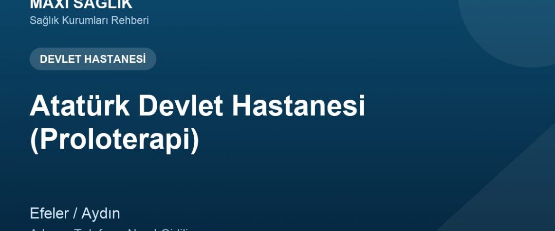 Atatürk Devlet Hastanesi (Proloterapi) adres ve telefon