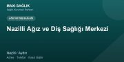 Nazilli Ağız ve Diş Sağlığı Merkezi adres ve telefon