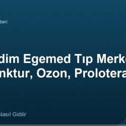 Özel Didim Egemed Tıp Merkezi (Akupunktur, Ozon, Proloterapi) adres ve telefon