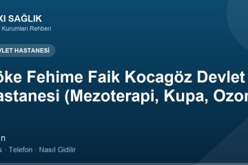 Söke Fehime Faik Kocagöz Devlet Hastanesi (Mezoterapi, Kupa, Ozon) adres ve telefon