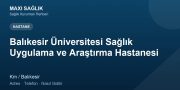 Balıkesir Üniversitesi Sağlık Uygulama ve Araştırma Hastanesi adres ve telefon