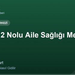 Merkez 2 Nolu Aile Sağlığı Merkezi adres ve telefon