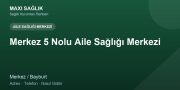 Merkez 5 Nolu Aile Sağlığı Merkezi adres ve telefon