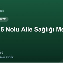 Merkez 5 Nolu Aile Sağlığı Merkezi adres ve telefon