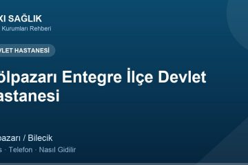 Gölpazarı Entegre İlçe Devlet Hastanesi adres ve telefon