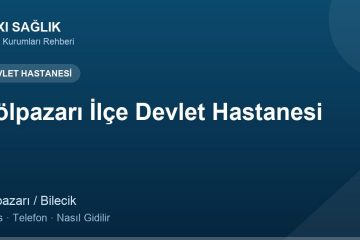 Gölpazarı İlçe Devlet Hastanesi adres ve telefon