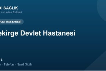 Çekirge Devlet Hastanesi adres ve telefon