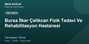 Bursa İlker Çelikcan Fizik Tedavi Ve Rehabilitasyon Hastanesi adres ve telefon