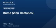 Bursa Şehir Hastanesi adres ve telefon
