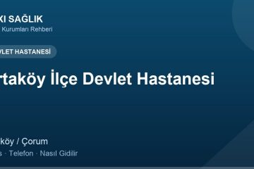 Ortaköy İlçe Devlet Hastanesi adres ve telefon
