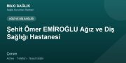 Şehit Ömer EMİROĞLU Ağız ve Diş Sağlığı Hastanesi adres ve telefon