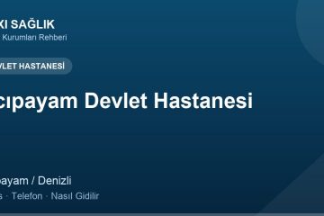 Acıpayam Devlet Hastanesi adres ve telefon