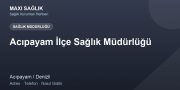 Acıpayam İlçe Sağlık Müdürlüğü adres ve telefon