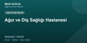 Ağız ve Diş Sağlığı Hastanesi adres ve telefon