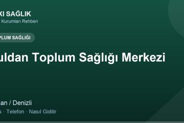 Buldan Toplum Sağlığı Merkezi adres ve telefon
