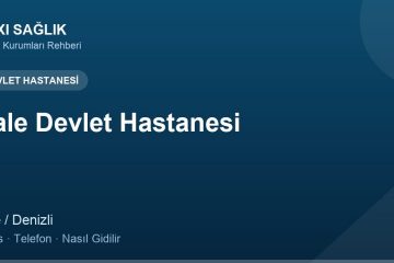 Kale Devlet Hastanesi adres ve telefon