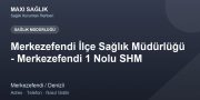 Merkezefendi İlçe Sağlık Müdürlüğü - Merkezefendi 1 Nolu SHM adres ve telefon