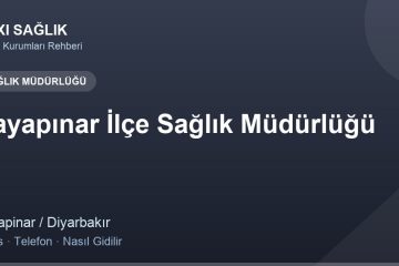 Kayapınar İlçe Sağlık Müdürlüğü adres ve telefon