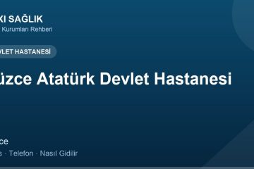 Düzce Atatürk Devlet Hastanesi adres ve telefon
