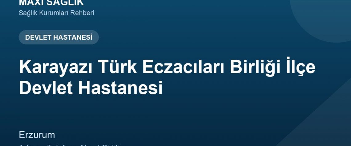 Karayazı Türk Eczacıları Birliği İlçe Devlet Hastanesi adres ve telefon