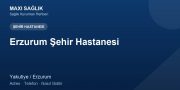 Erzurum Şehir Hastanesi adres ve telefon