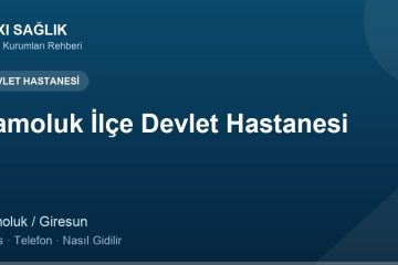 Çamoluk İlçe Devlet Hastanesi adres ve telefon