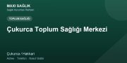 Çukurca Toplum Sağlığı Merkezi adres ve telefon