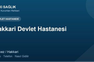 Hakkari Devlet Hastanesi adres ve telefon